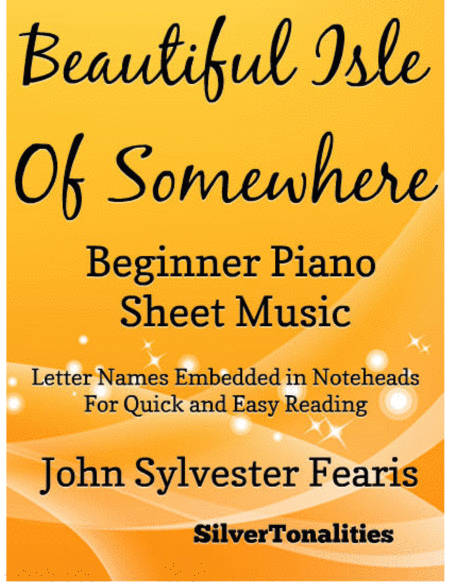 Beautiful Isle of Somewhere Beginner Piano Sheet Music