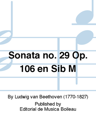Sonata no. 29 Op. 106 en Sib M