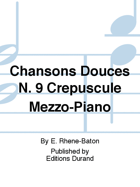 Chansons Douces N. 9 Crepuscule Mezzo-Piano