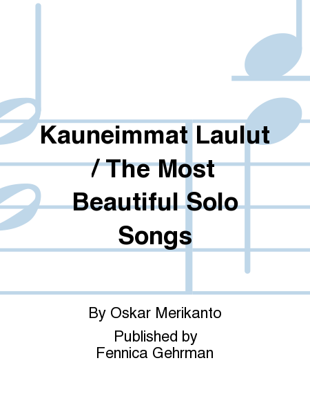 Kauneimmat Laulut / The Most Beautiful Solo Songs