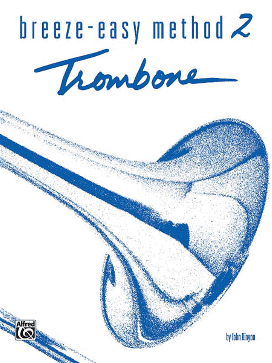 Breeze-Easy Method for Trombone or Baritone, Book 2 by John Kinyon Baritone Horn - Sheet Music