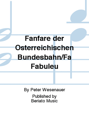 Fanfare der Österreichischen Bundesbahn/Fa Fabuleu