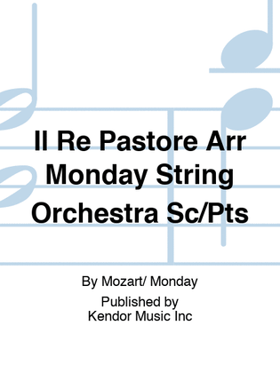 Il Re Pastore Arr Monday String Orchestra Sc/Pts