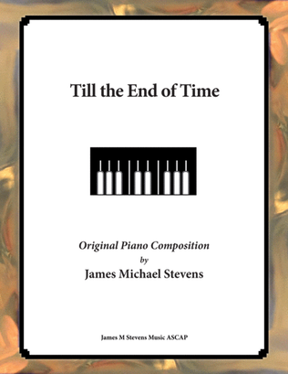 Book cover for Till the End of Time (Romantic Piano)