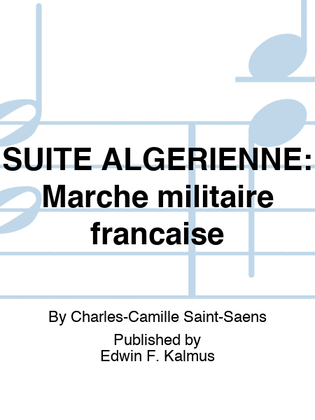 SUITE ALGERIENNE: Marche militaire francaise