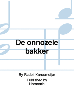 Book cover for De onnozele bakker