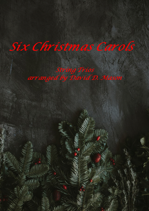 Book cover for Six Christmas Carols for String Trio