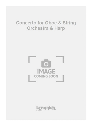 Concerto for Oboe & String Orchestra & Harp