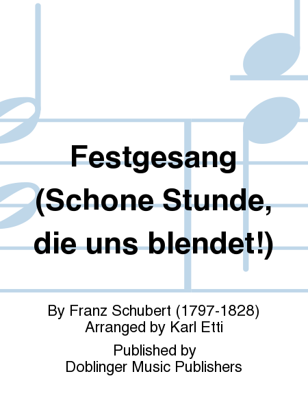 Festgesang (Schone Stunde, die uns blendet!)