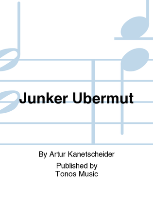 Junker Ubermut