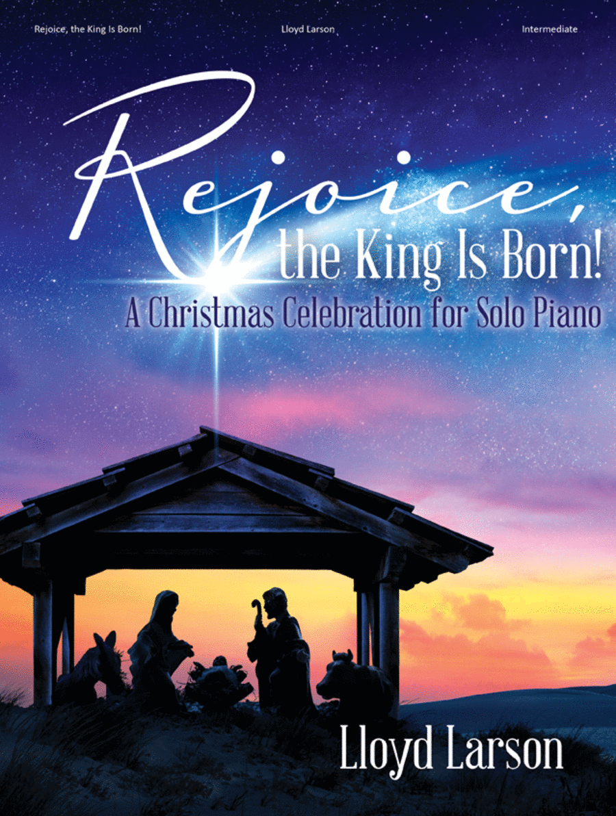 Rejoice, the King Is Born! Piano Solo scores gallery preview page 1