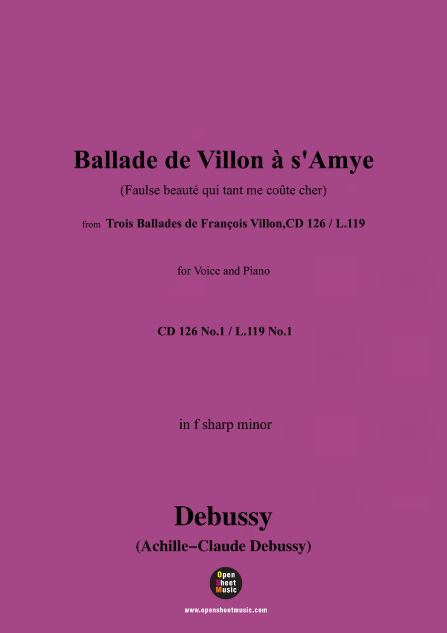 Debussy-Ballade de Villon à s'Amye(Faulse beauté qui tant me couste cher),in f sharp minor,CD 126 No Voice scores gallery preview page 1