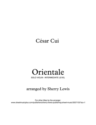 Book cover for ORIENTALE, César Cui, Violin Solo, Intermediate Level