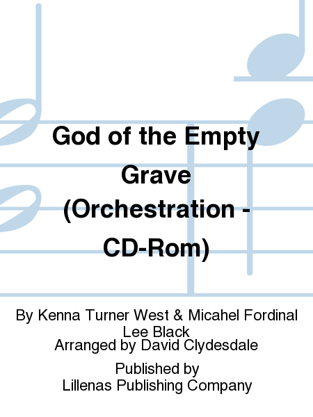God of the Empty Grave (Orchestration - CD-Rom)