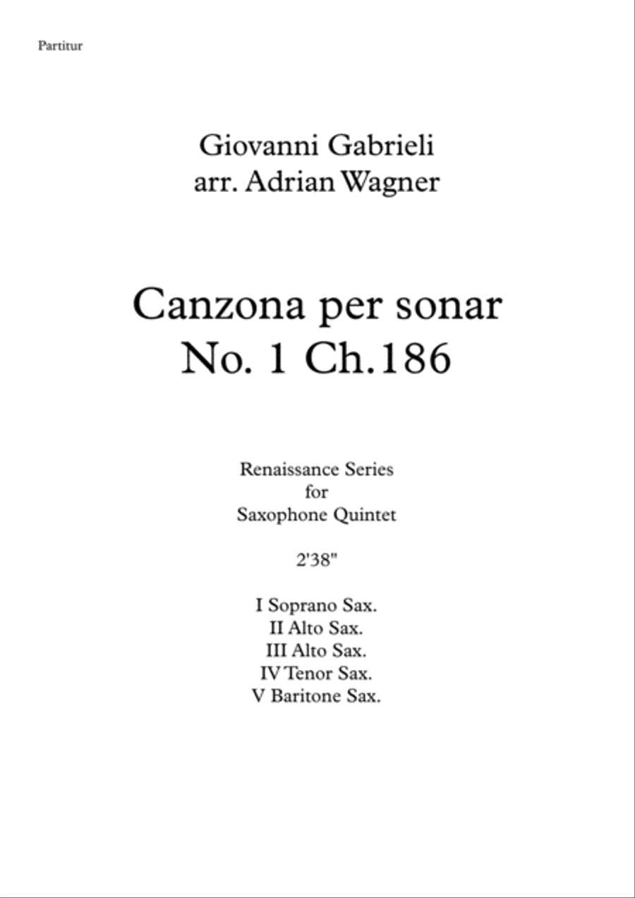 Canzona per sonar No 1 Ch.186 (Giovanni Gabrieli) Saxophone Quintet arr. Adrian Wagner Saxophone Quintet scores gallery preview page 1