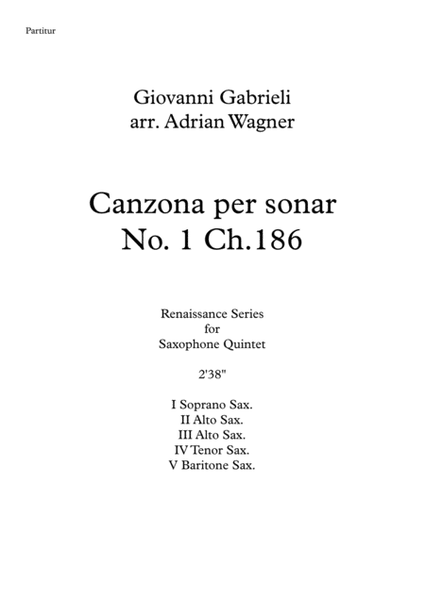 Canzona per sonar No 1 Ch.186 (Giovanni Gabrieli) Saxophone Quintet arr. Adrian Wagner image number null