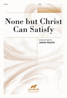 Book cover for None but Christ Can Satisfy