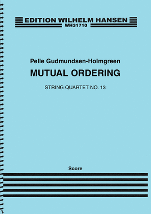 String Quartet No. 13 'Mutual Offering' Score