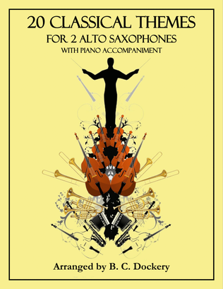 Book cover for 20 Classical Themes for 2 Alto Saxophones with Piano Accompaniment