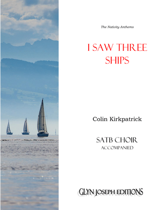 Book cover for I Saw Three Ships (SATB Choir and piano)