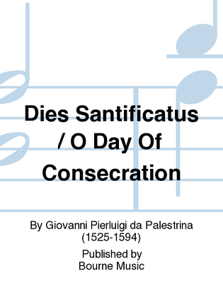 Book cover for Dies Santificatus / O Day Of Consecration