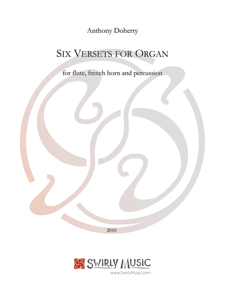 Six Versets for Organ