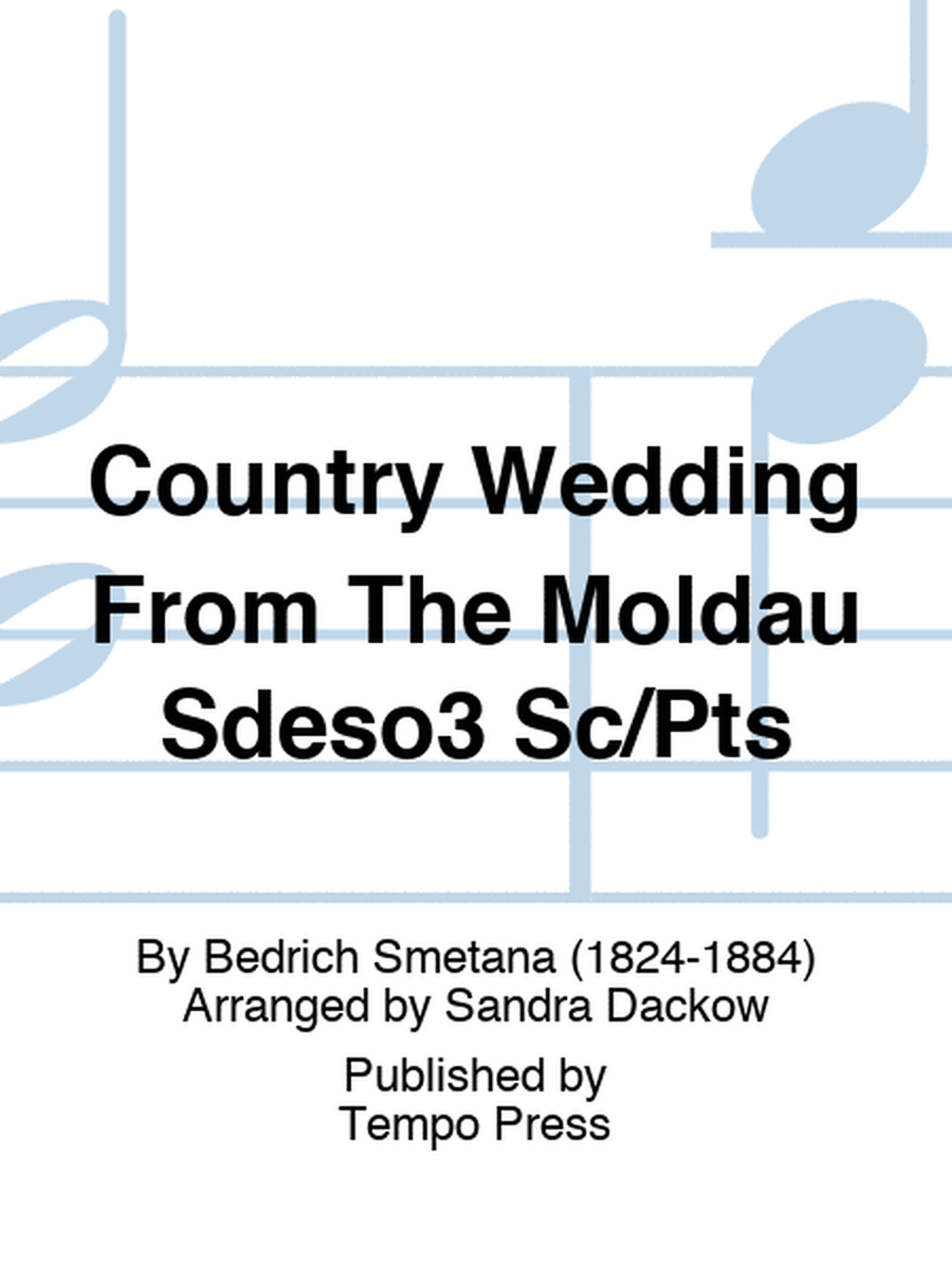 Country Wedding From The Moldau Sdeso3 Sc/Pts