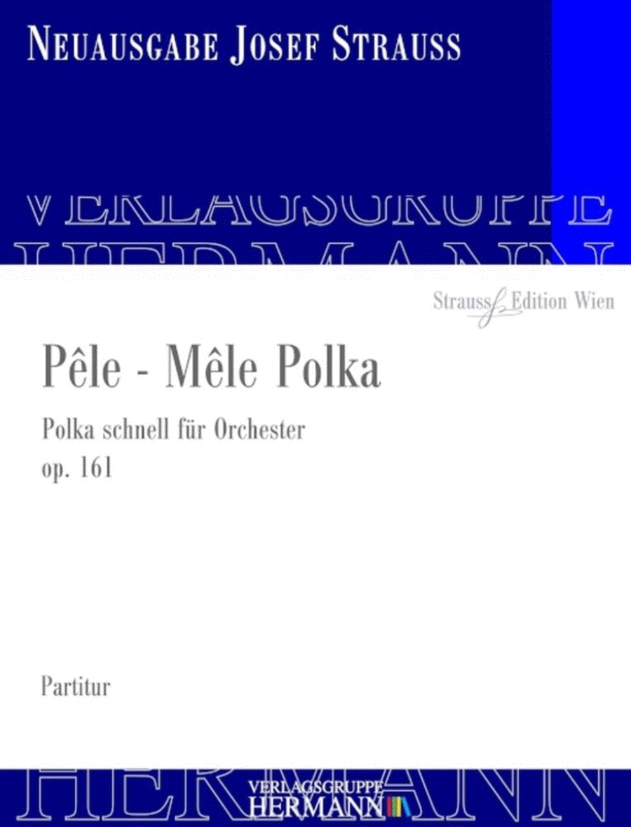 Pêle - Mêle Polka Op. 161