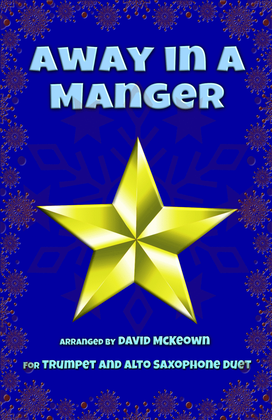 Book cover for Away in a Manger, Jazz Style, for Trumpet and Alto Saxophone Duet