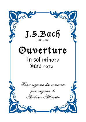 Ouverture in g minor Bwv 1070