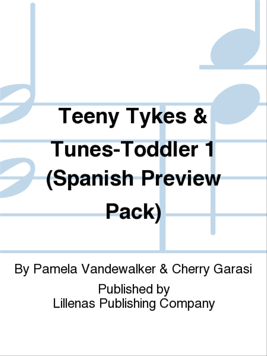 Teeny Tykes & Tunes-Toddler 1 (Spanish Preview Pack)