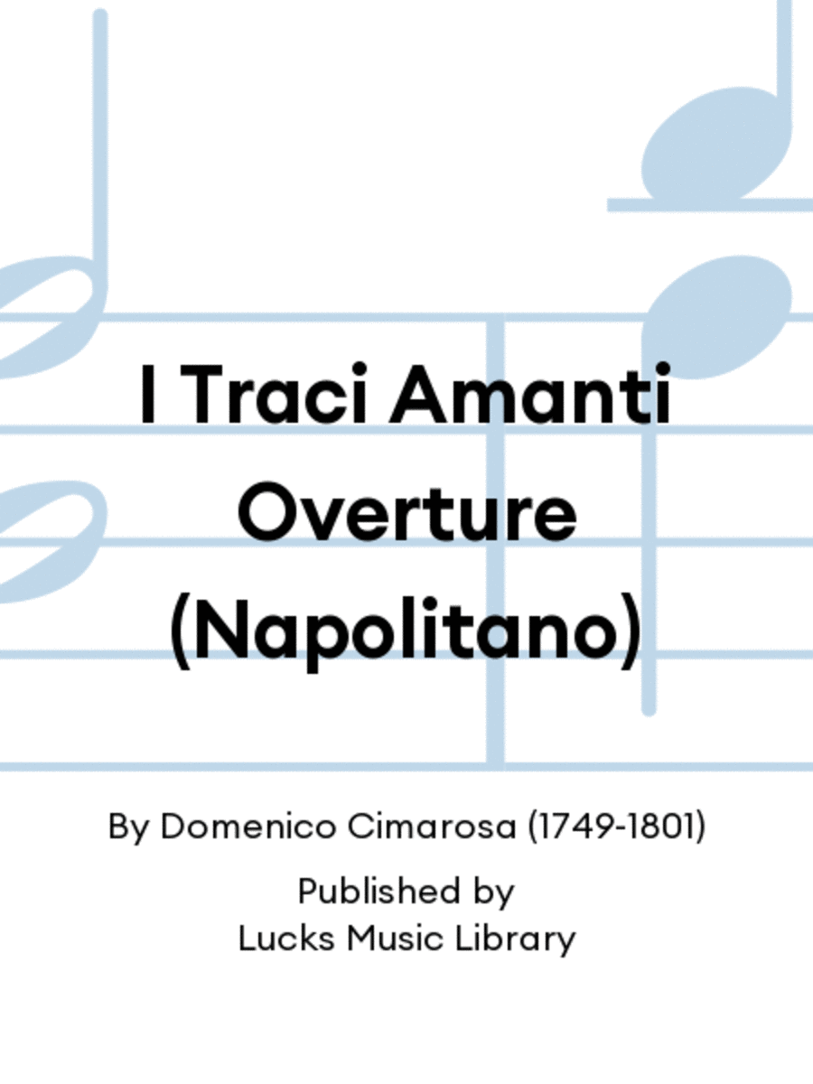 I Traci Amanti Overture (Napolitano)
