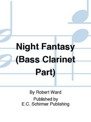Night Fantasy (Bass Clarinet Part)