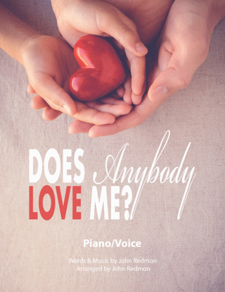 Does Anybody Love Me by Theresa Morton