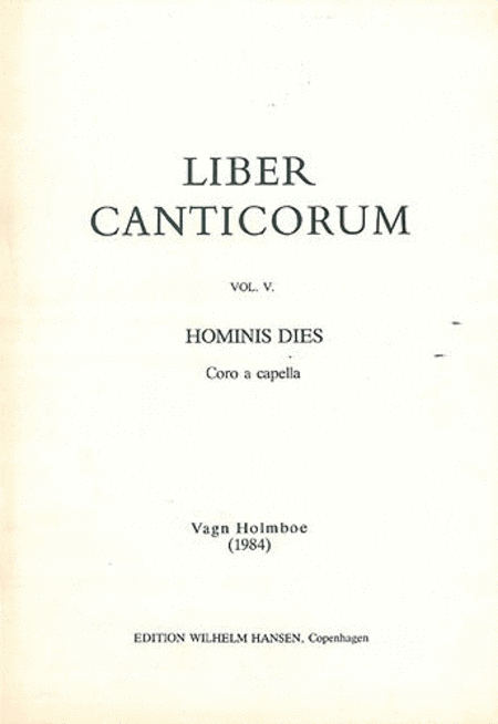 Hominis Dies Op.158a - Liber Canticorum Va