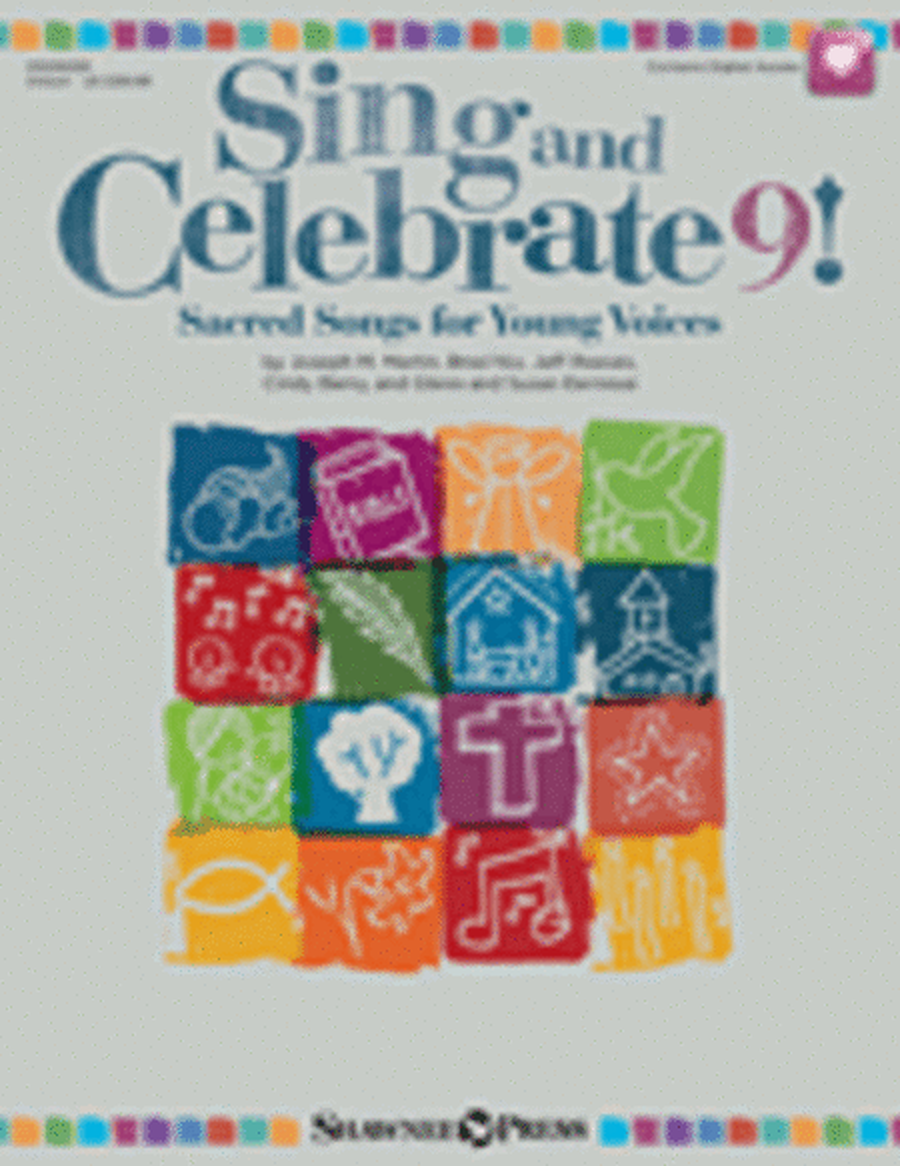 Sing and Celebrate 9! Sacred Songs for Young Voices image number null