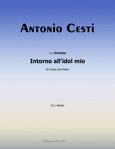 Intorno all'idol mio, by Antonio Cesti, in c minor