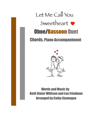 Book cover for Let Me Call You Sweetheart (Oboe/Bassoon Duet, Chords, Piano Accompaniment)