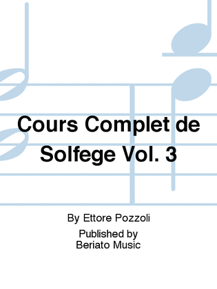 Cours Complet de Solfege Vol. 3