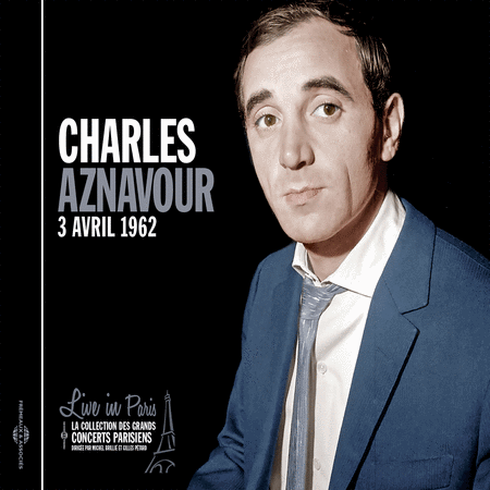 Charles Aznavour: Live In Paris - 3 Avril 1962