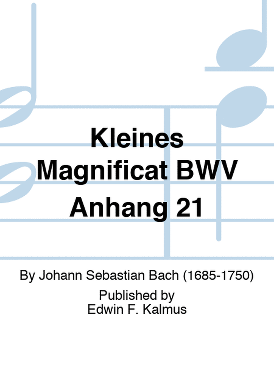 Kleines Magnificat BWV Anhang 21