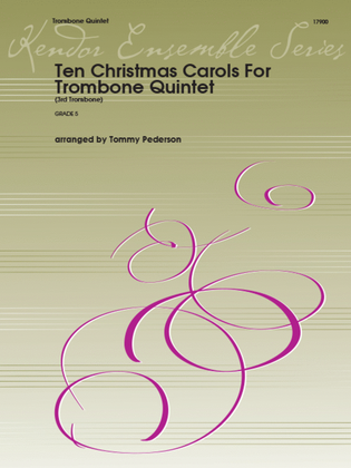 Book cover for Ten Christmas Carols For Trombone Quintet - 3rd Trombone
