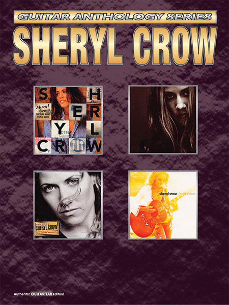 Sheryl Crow -- Guitar Anthology