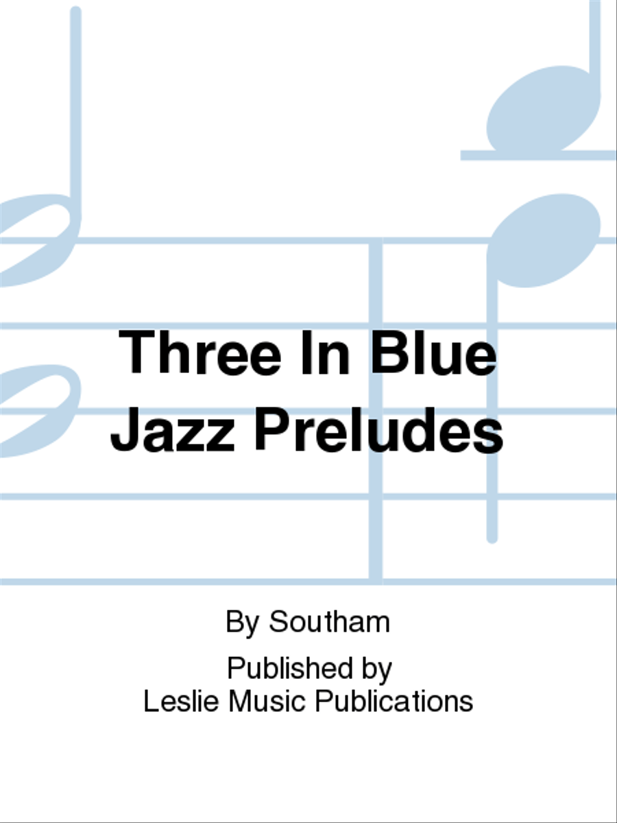 3 in Blue 3 in Blue Piano Solo scores gallery preview page 1