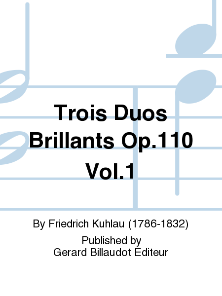 Trois Duos Brillants Op.110 Vol.1