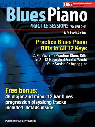 Book cover for Blues Piano Practice Sessions V.1 In All 12 Keys