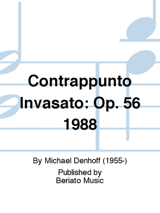 Contrappunto Invasato: Op. 56 1988