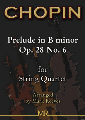 Chopin - Prelude in B minor for String Quartet