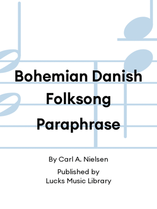 Book cover for Bohemian Danish Folksong Paraphrase