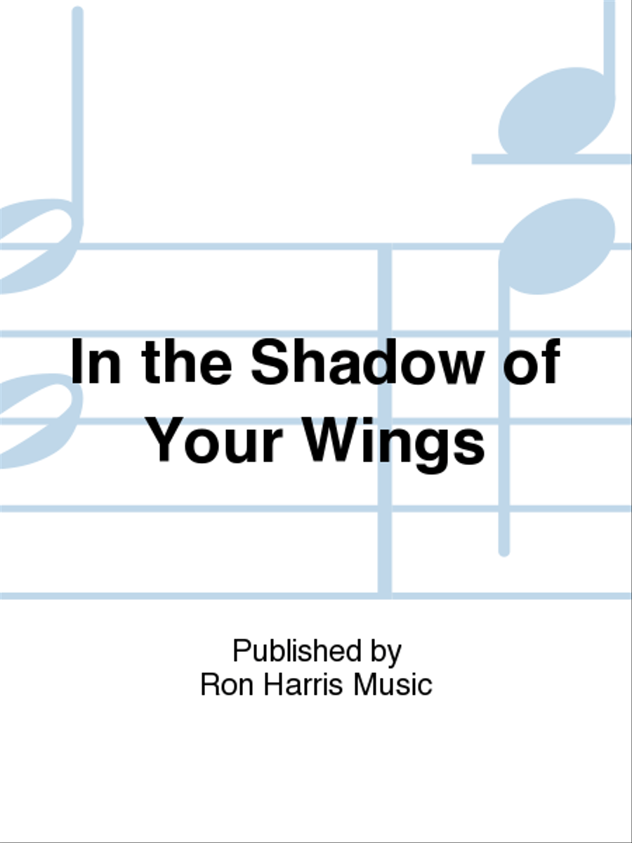 In the Shadow of Your Wings 4-Part scores gallery preview page 1